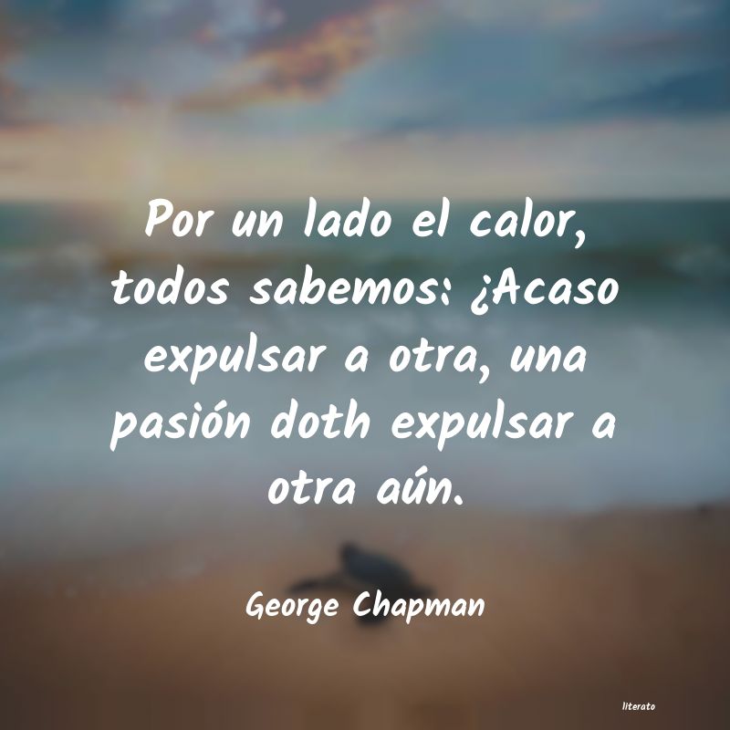 Frases de George Chapman