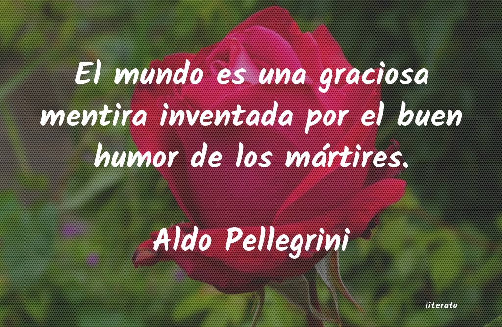 Frases de Aldo Pellegrini