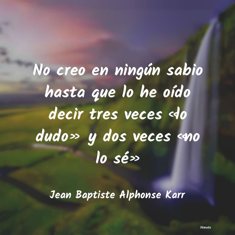 frases de Jean Baptiste Alphonse Karr