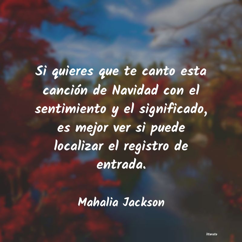 Frases de Mahalia Jackson