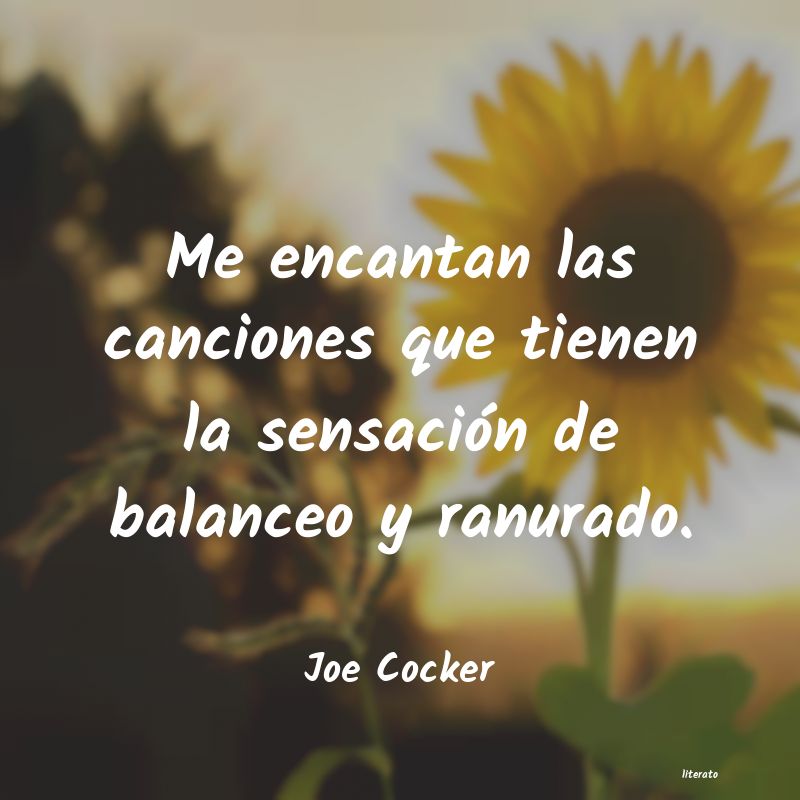 Frases de Joe Cocker