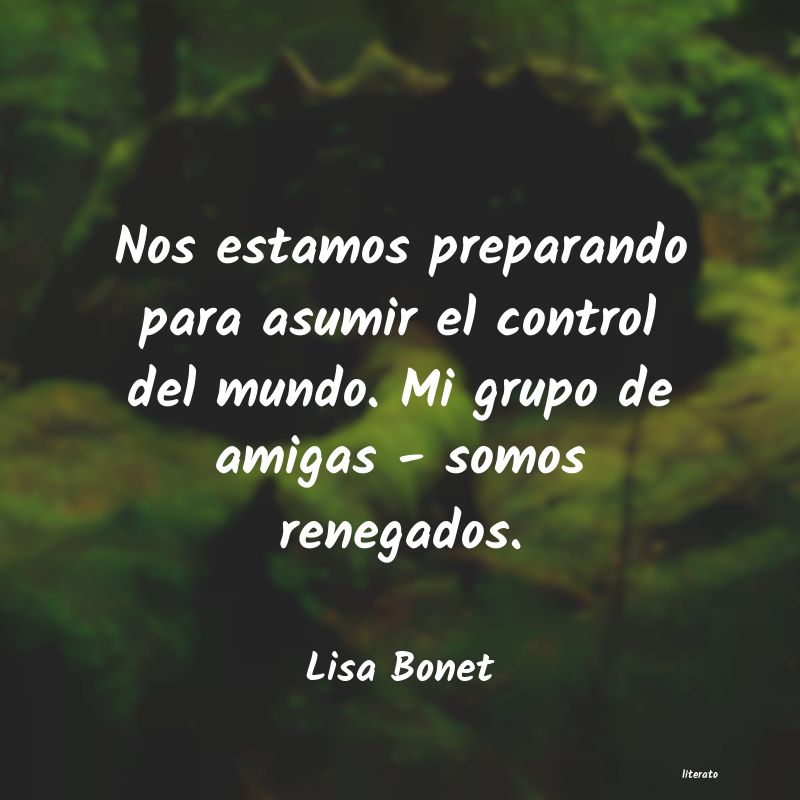 Frases de Lisa Bonet