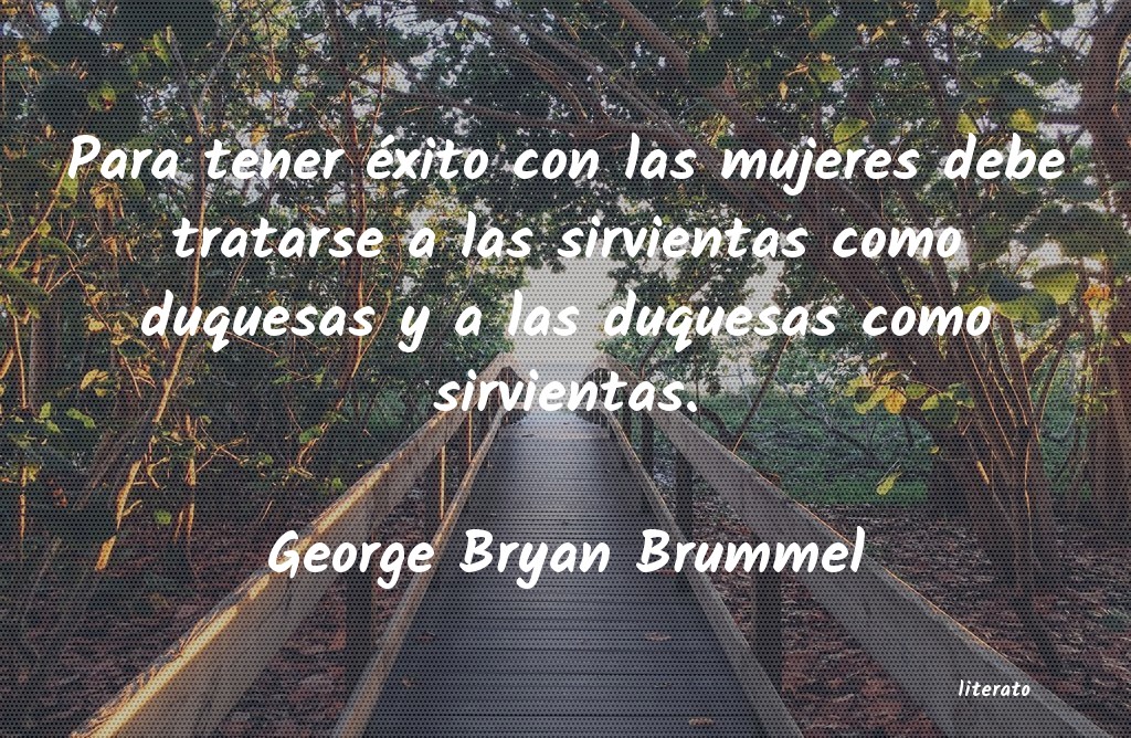 Frases de George Bryan Brummel