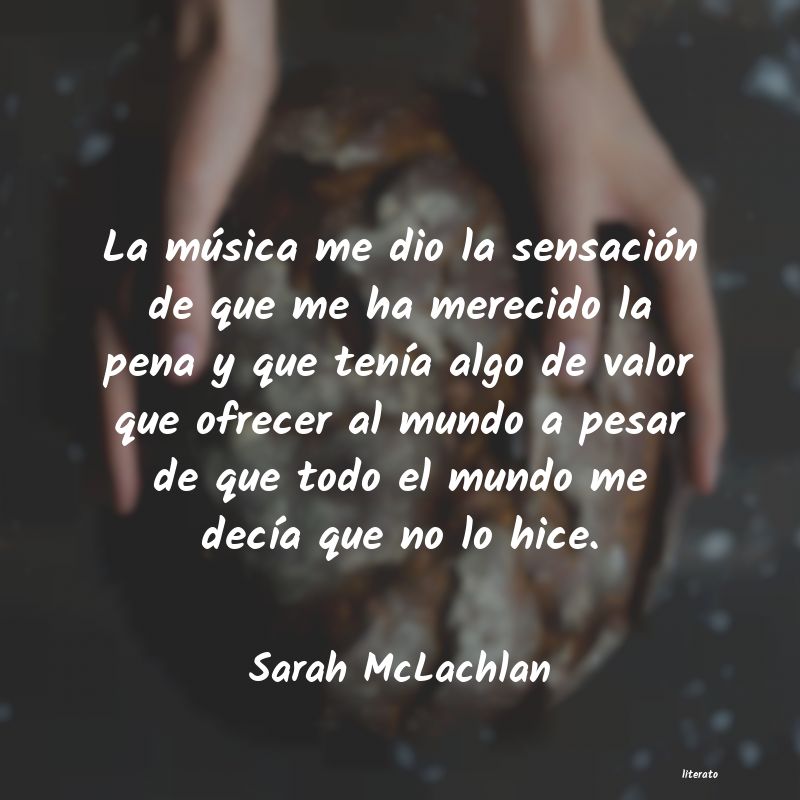 Frases de Sarah McLachlan