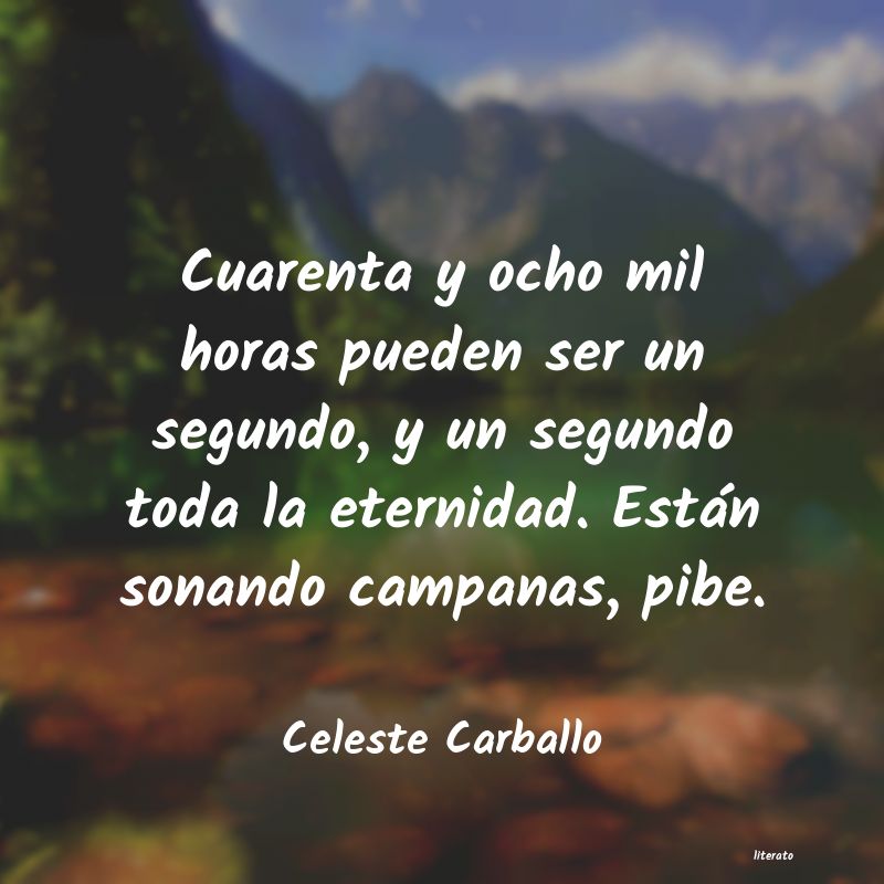 Frases de Celeste Carballo