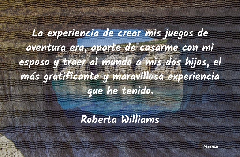 Frases de Roberta Williams