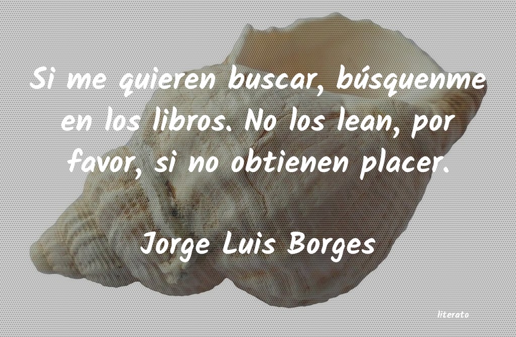 Frases de Jorge Luis Borges