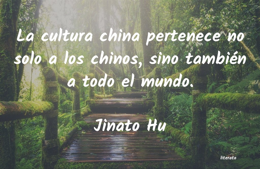 frases de Jinato Hu