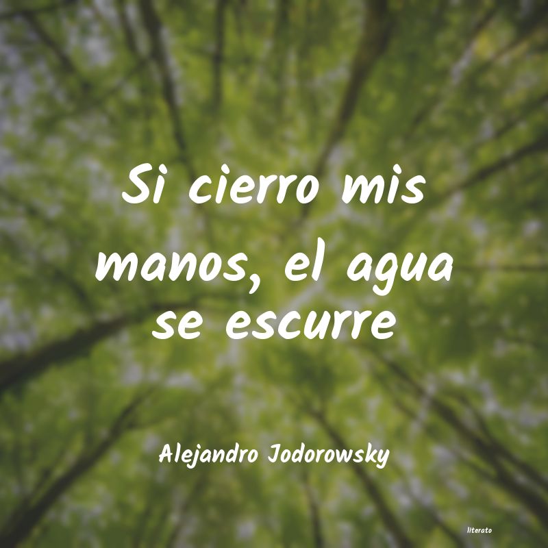 Frases de Alejandro Jodorowsky