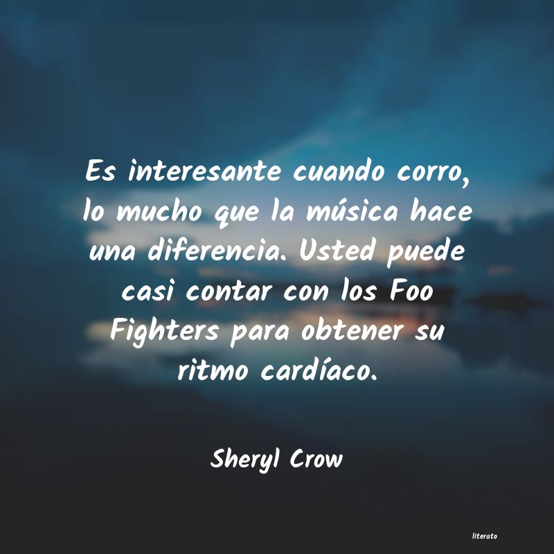 frases de Sheryl Crow