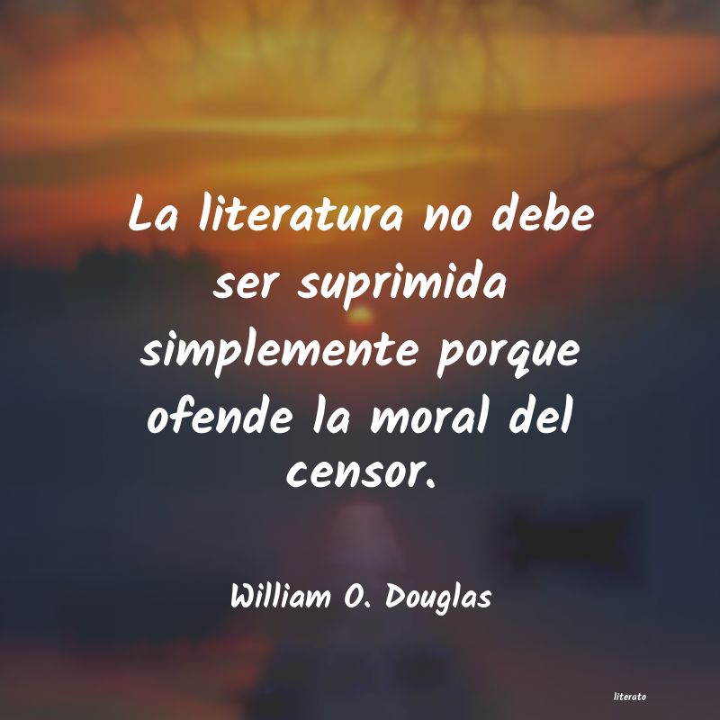 Frases de William O. Douglas