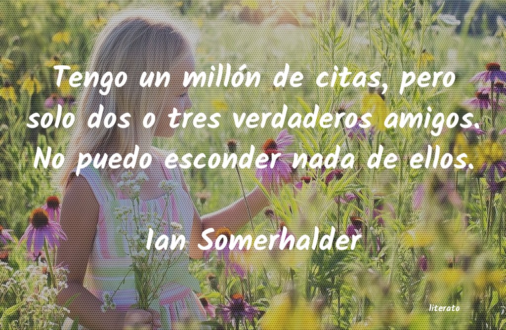 Frases de Ian Somerhalder