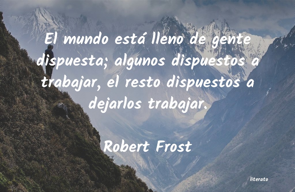 Frases de Robert Frost