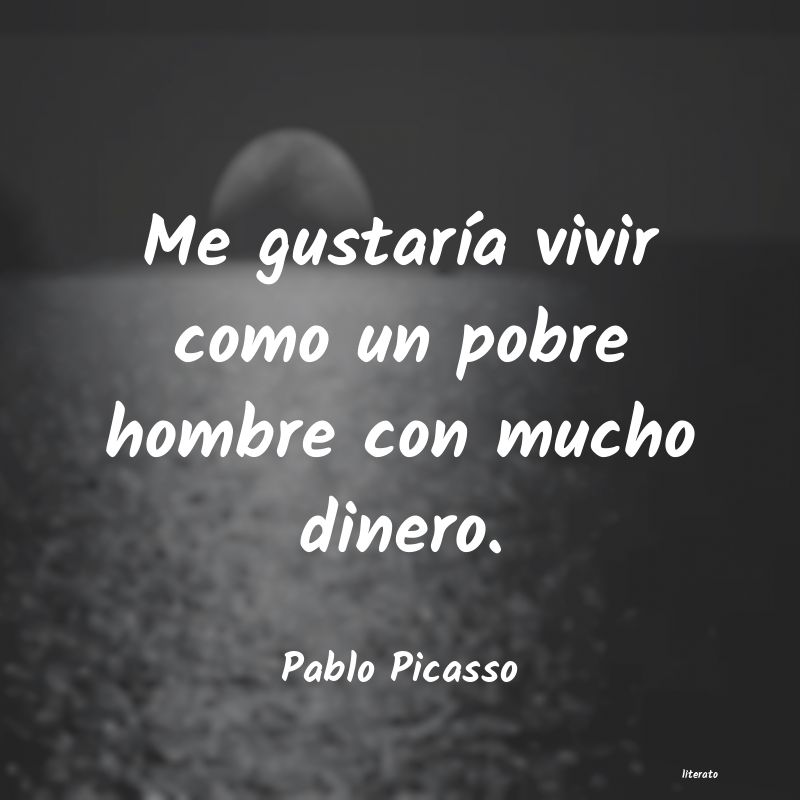 frases de Pablo Picasso