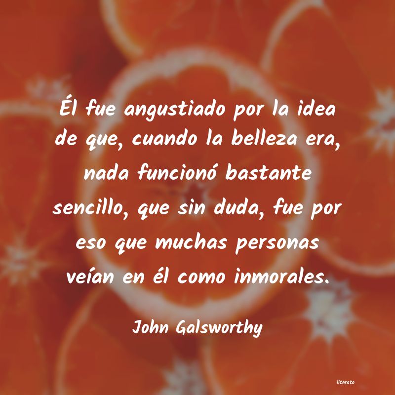 frases de John Galsworthy