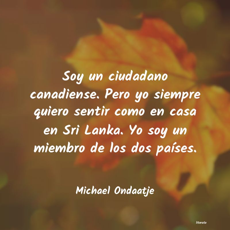 frases de Michael Ondaatje