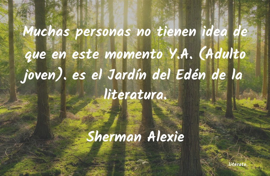 frases de Sherman Alexie