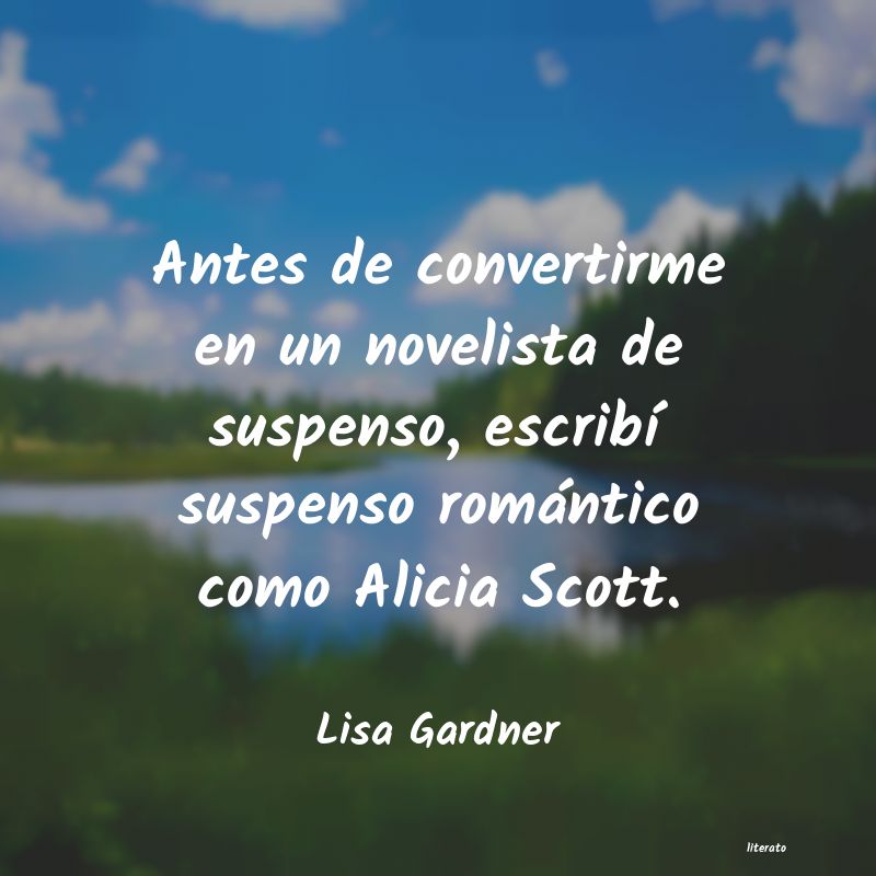 Frases de Lisa Gardner