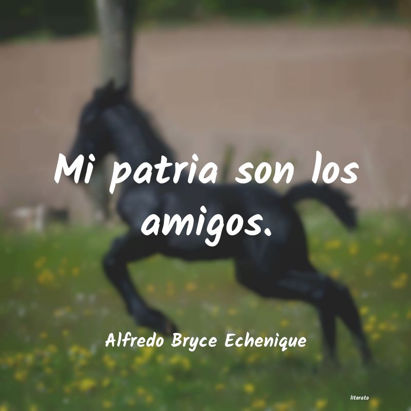 frases de Alfredo Bryce Echenique