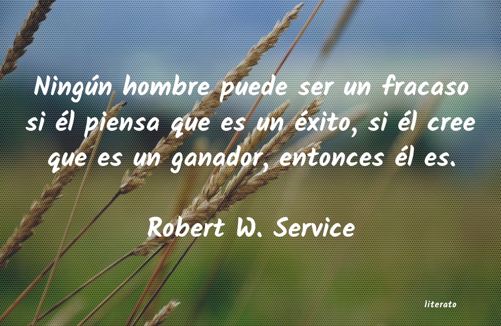 Frases de Robert W. Service