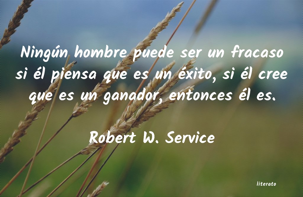 frases de Robert W. Service