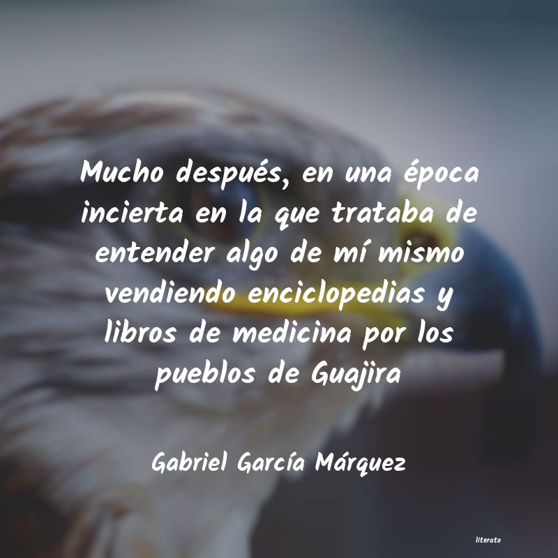 frases de Gabriel GarcÃa Márquez