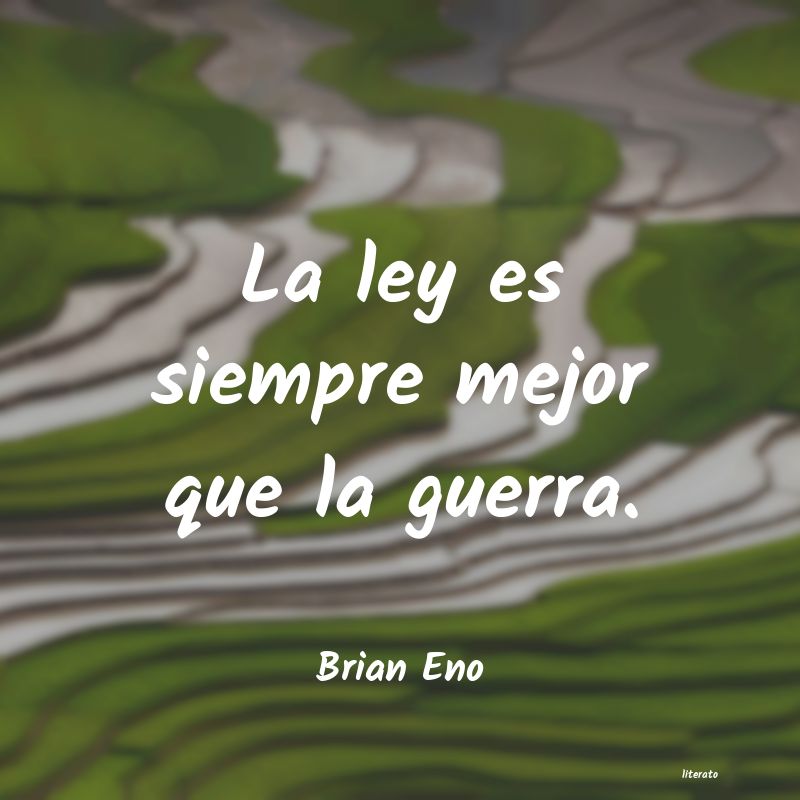 Frases de Brian Eno