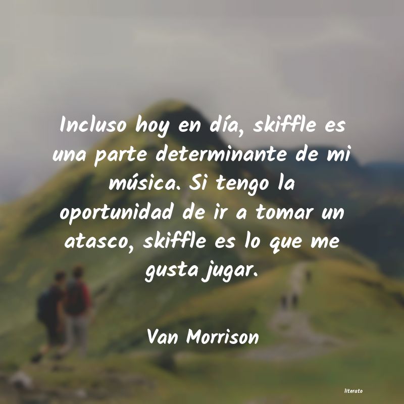 Frases de Van Morrison