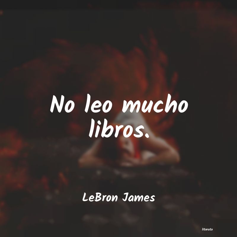 Frases de LeBron James