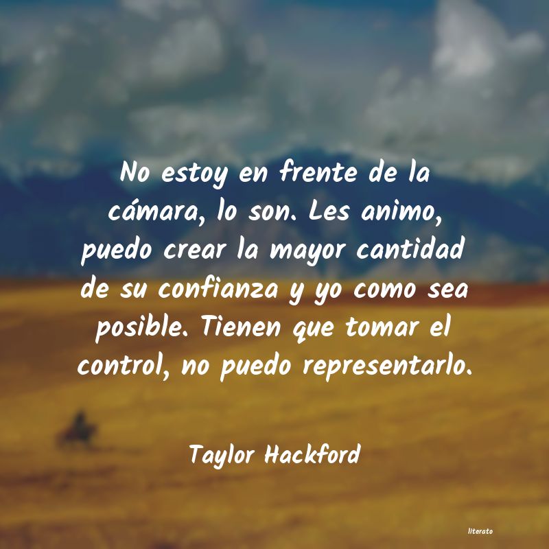 Frases de Taylor Hackford