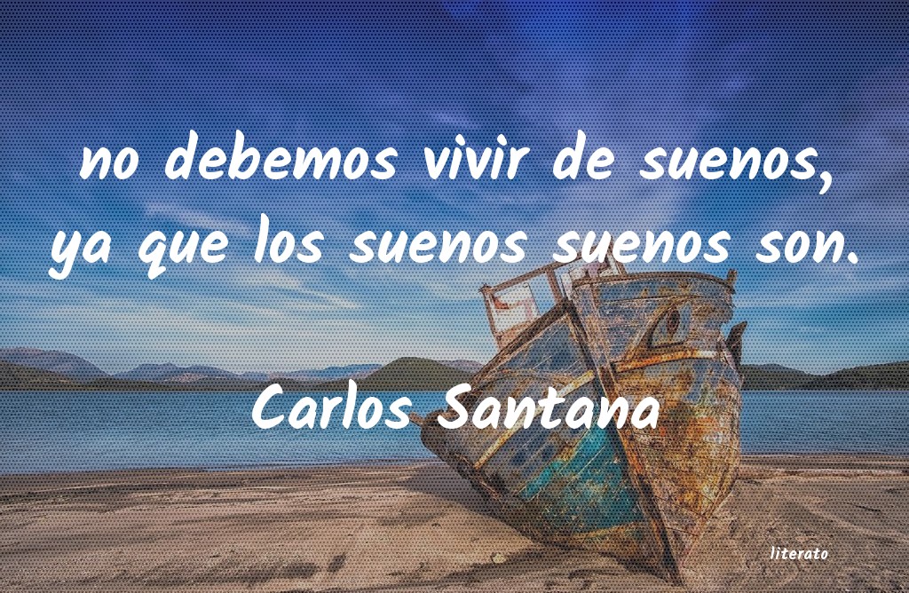 Frases de Carlos Santana