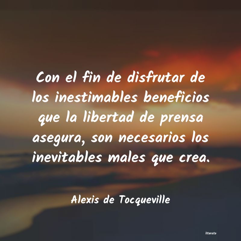 Frases de Alexis de Tocqueville