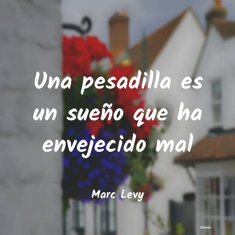 Frases de Marc Levy