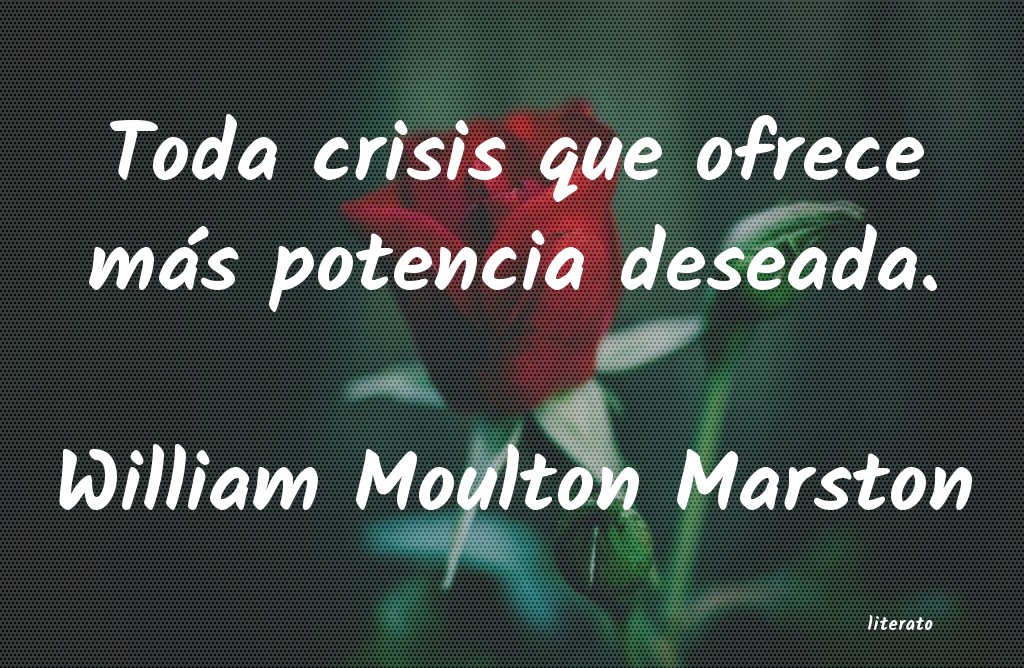 Frases de William Moulton Marston