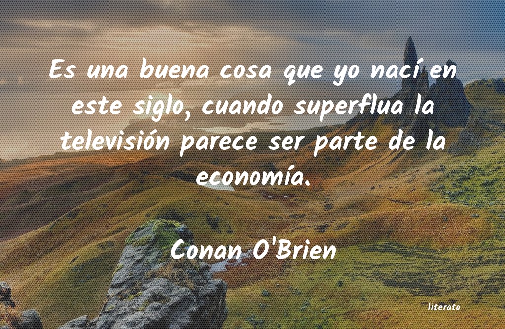 Frases de Conan O'Brien