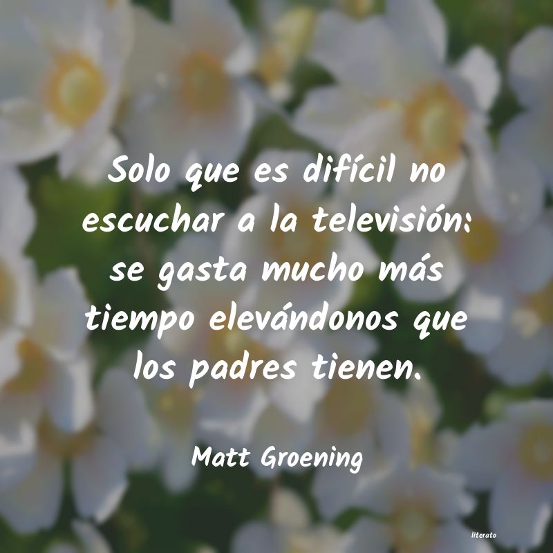 Frases de Matt Groening