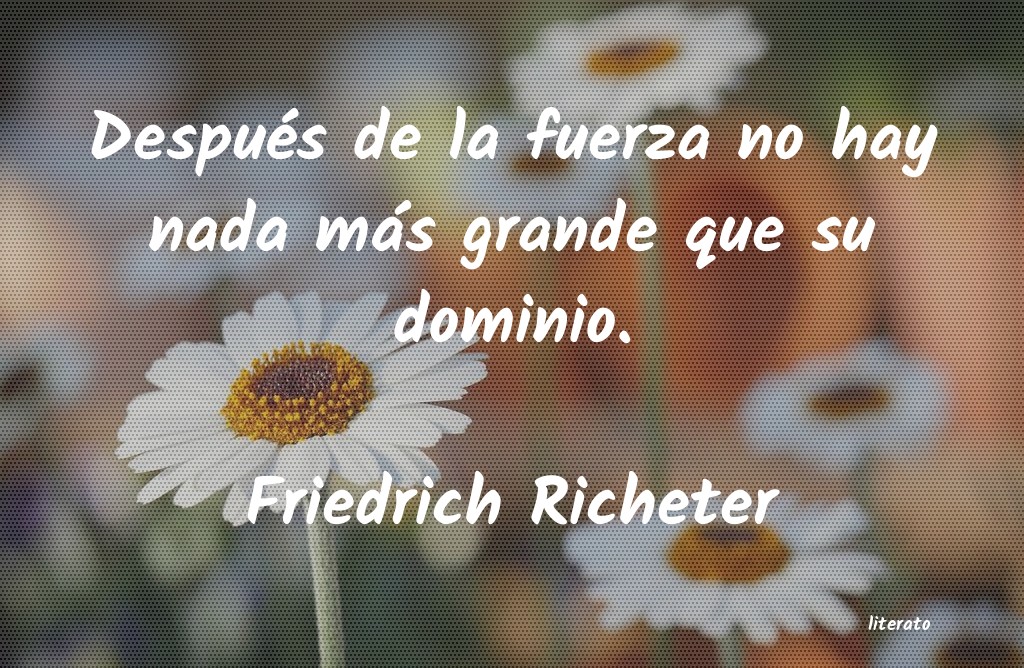 frases de Friedrich Richeter