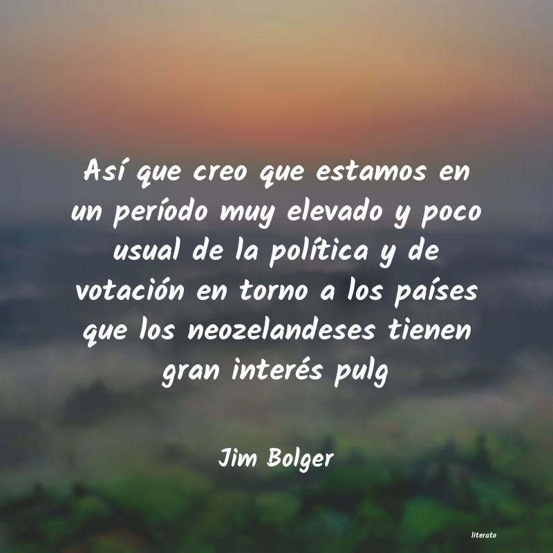 Frases de Jim Bolger