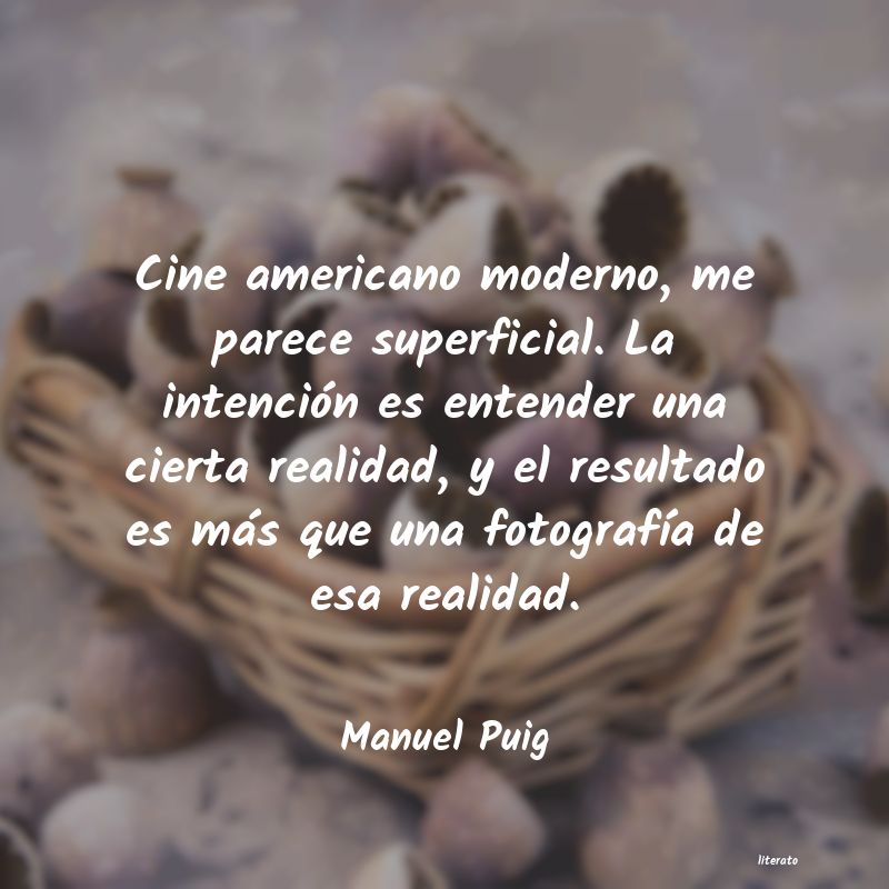 Frases de Manuel Puig