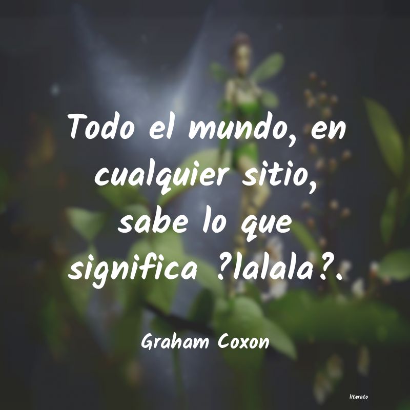 Frases de Graham Coxon