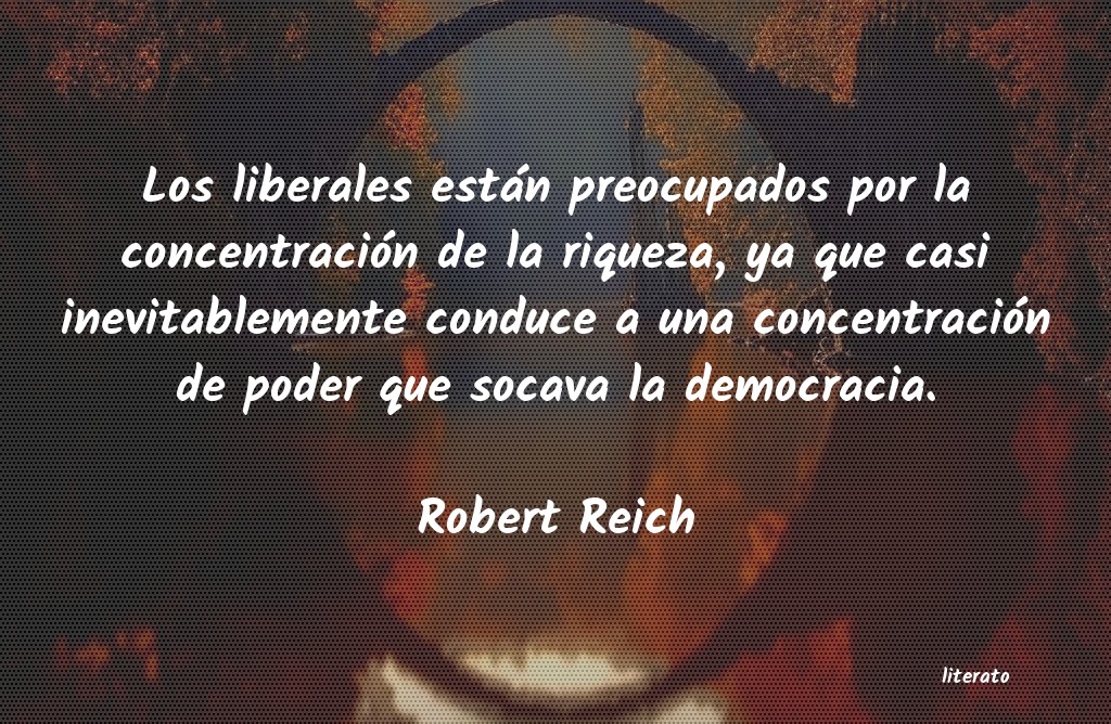 frases de Robert Reich