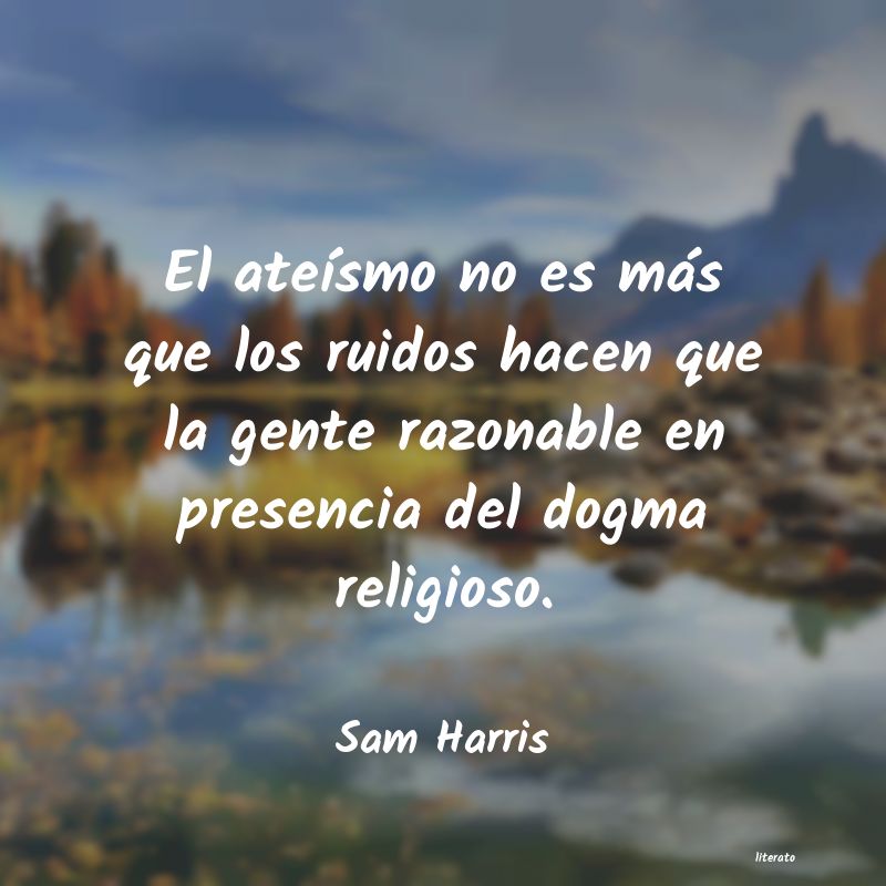 Frases de Sam Harris