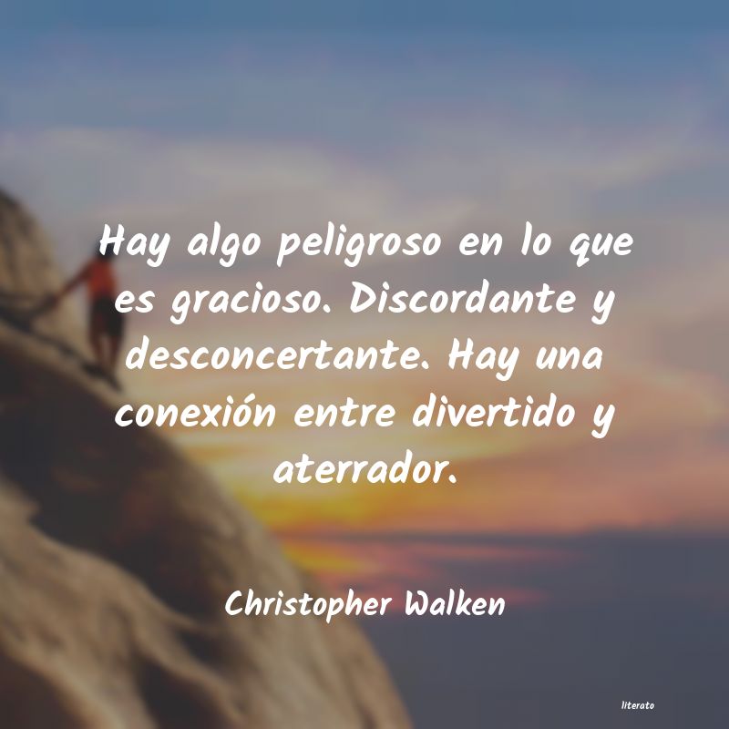 frases de Christopher Walken