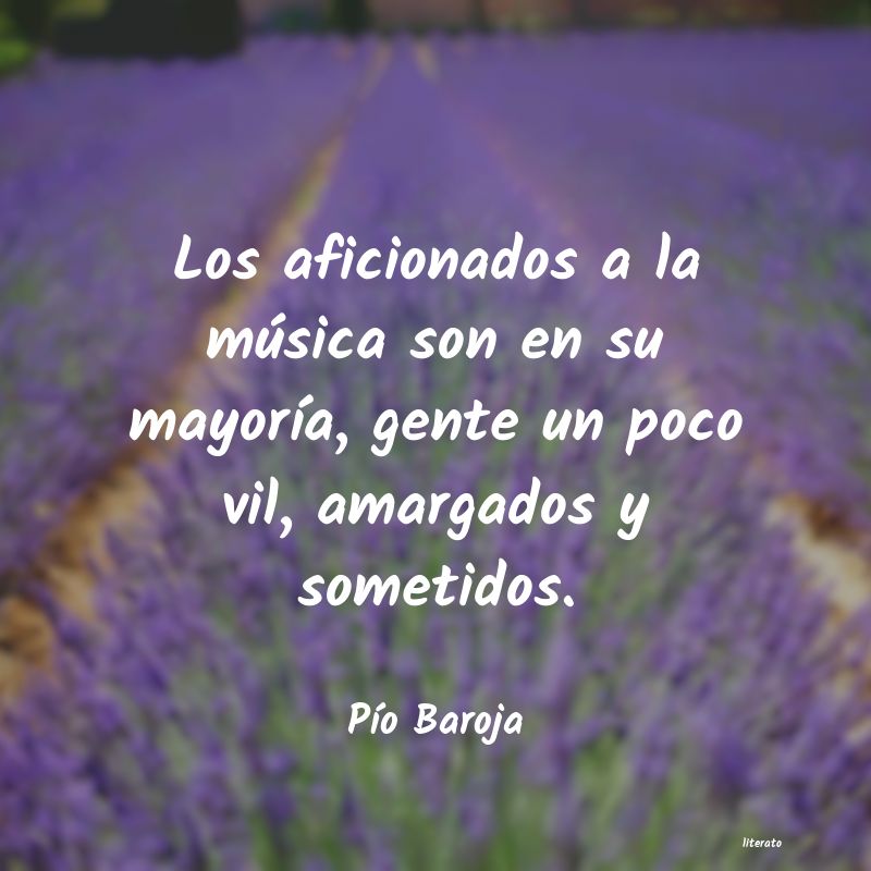 frases de PÃÂo Baroja