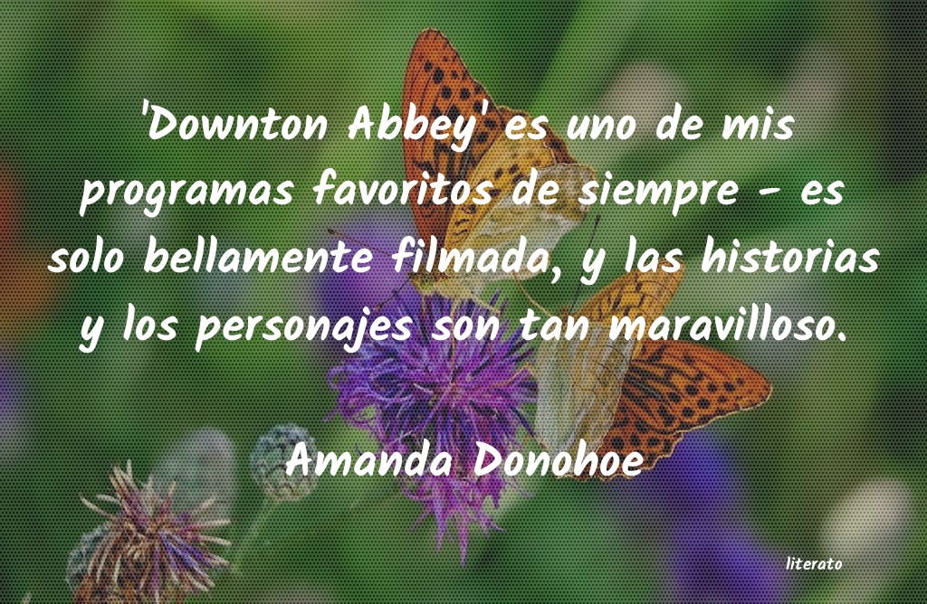 Frases de Amanda Donohoe