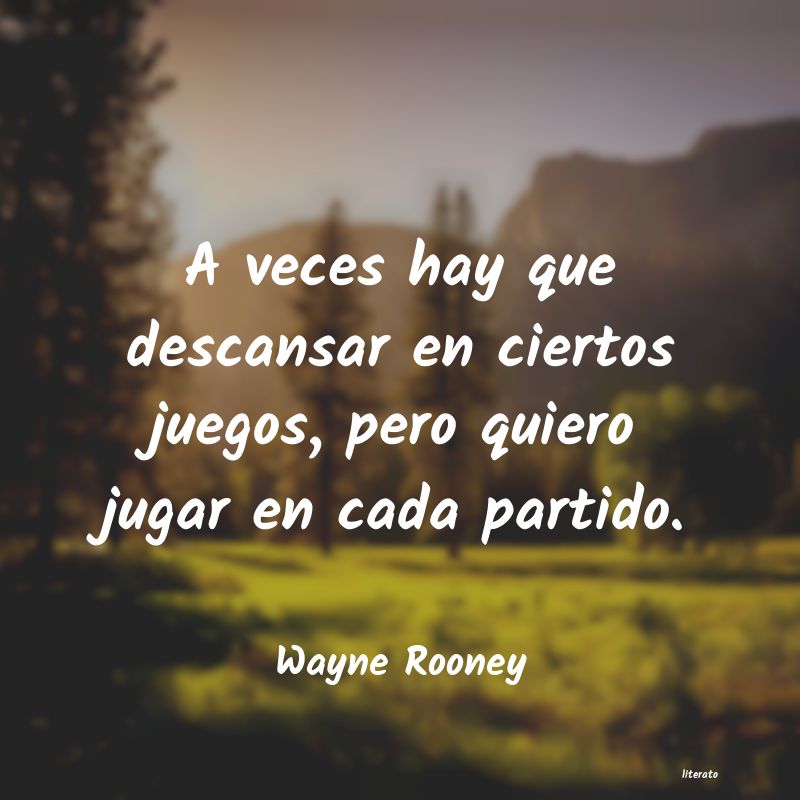 frases de Wayne Rooney