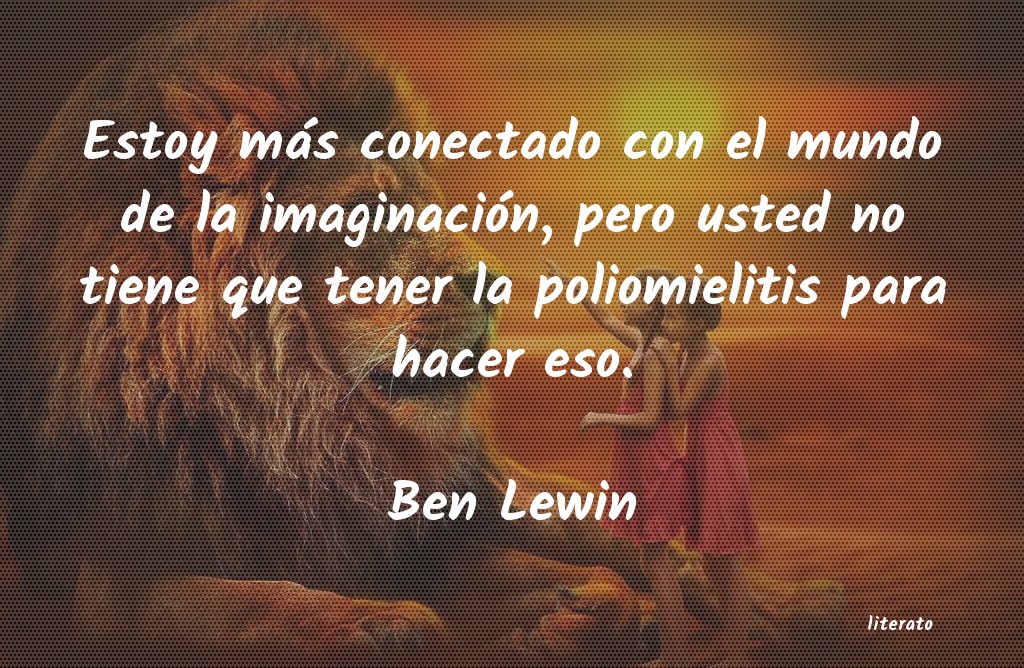 Frases de Ben Lewin