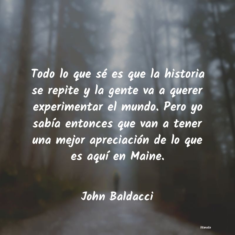 Frases de John Baldacci