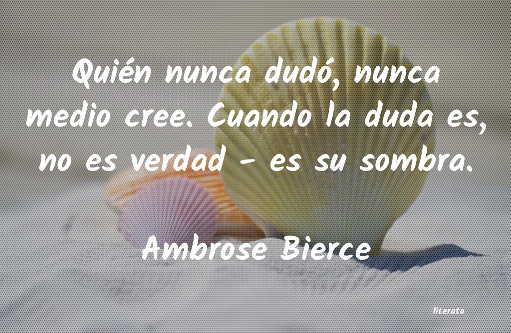 Frases de Ambrose Bierce