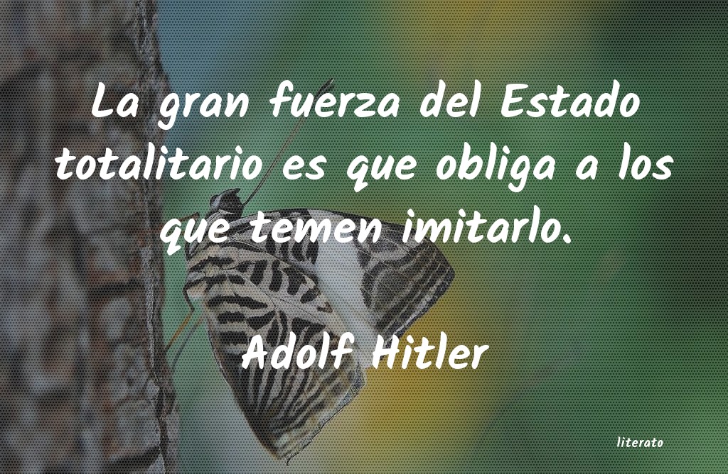 frases de Adolf Hitler